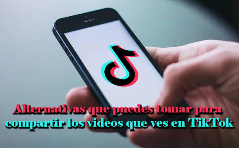 alternativas para compartir videos con tus amigo en tiktok