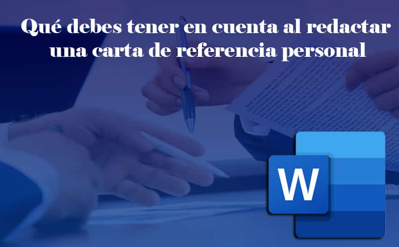 tips para redactar una buena carta de recomendacion personal en word